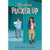 Operation Pucker Up - Paperback