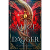 Alice the Dagger: An Alice in Wonderland Fairytale Retelling - Paperback