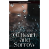Of Heart and Sorrow - Paperback