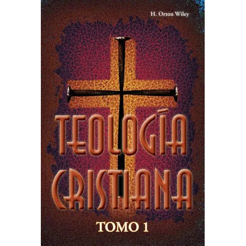 Teología cristiana, Tomo 1 - Paperback