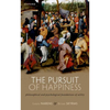 The Pursuit of Happiness: Philosophical and Psychological Foundations of Utility - Paperback