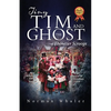 Tiny Tim and The Ghost of Ebenezer Scrooge: The sequel to A Christmas Carol - Paperback