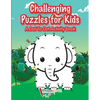 Challenging Puzzles for Kids: A Dot To Dot Activity Book - Paperback