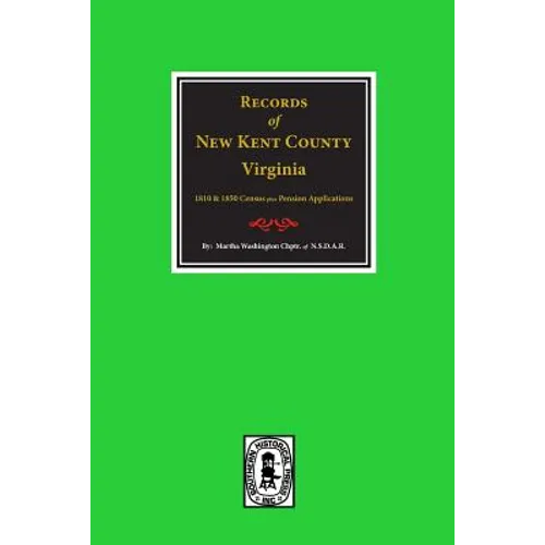 New Kent County, Virginia, Records of. - Paperback