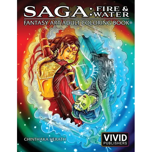 Saga: Fire & Water: Fantasy Art Adult Coloring Book - Paperback
