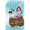 Over the Falls with Gabby and Maddox - Paperback