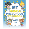 My Magical Preschool Workbook Ages +3: Activity Book ! Lines And Shapes Pen Control ! Letter Tracing ! For Boy And Girl - Paperback