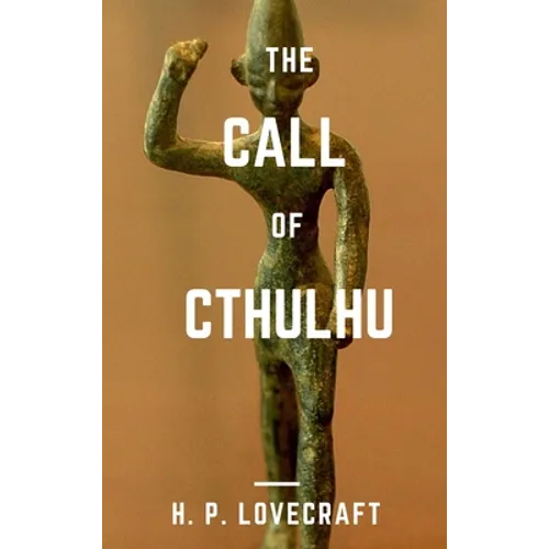 The Call of Cthulhu - Hardcover