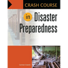 Crash Course in Disaster Preparedness - Paperback