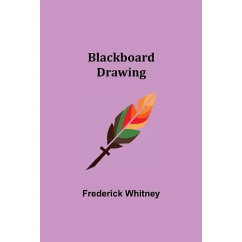 Blackboard Drawing - Paperback