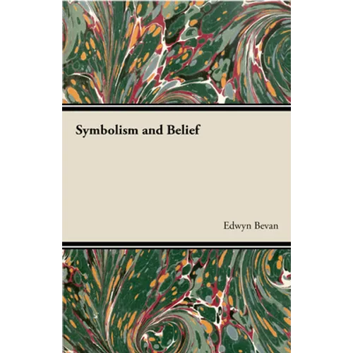 Symbolism and Belief - Hardcover