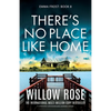 There's No Place Like Home: A completely unputdownable suspense thriller - Paperback