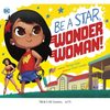 Be a Star, Wonder Woman! - Board Book