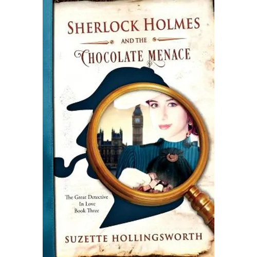 Sherlock Holmes and the Chocolate Menace - Paperback