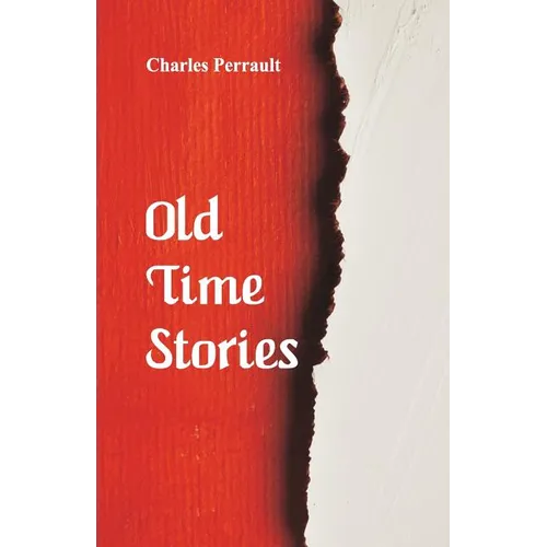 Old-Time Stories - Paperback