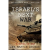 Israel's Next War: A prescient story - Paperback