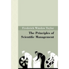 The Principles of Scientific Management - Hardcover