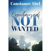 Orphaned, Not Wanted - Paperback