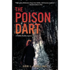 The Poison Dart: A Debbie Bradley Mystery - Paperback