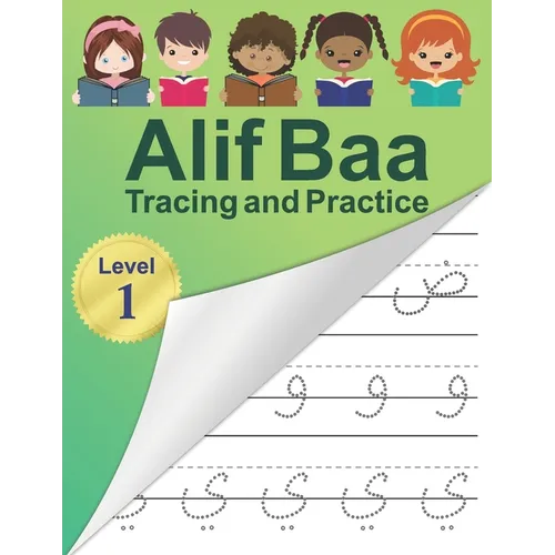 Alif Baa Tracing and Practice: Arabic Alphabet letters Practice Handwriting WorkBook for kids, Preschool, Kindergarten, and Beginners - Level 1. - Paperback