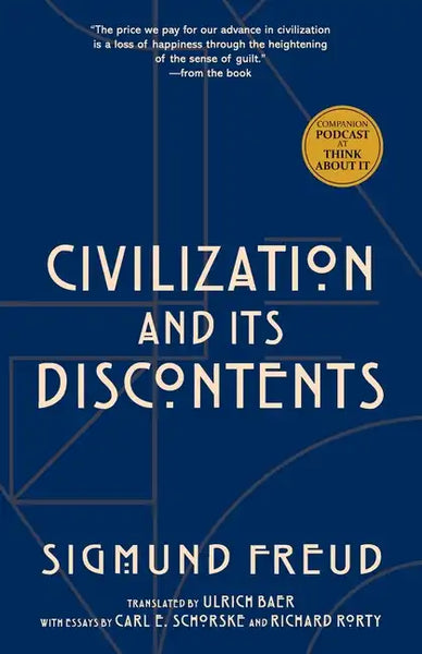 Civilization and Its Discontents (Warbler Classics Annotated Edition) - Paperback