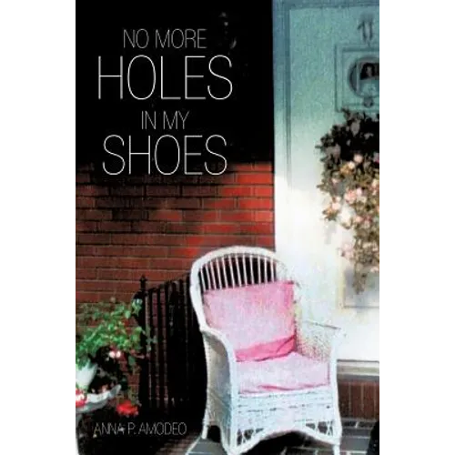 No More Holes in My Shoes - Paperback