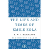 The Life and Times of Emile Zola - Paperback