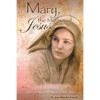 Mary The Mother of Jesus - Paperback