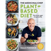 The Medicinal Chef: Plant-Based Diet - How to Eat Vegan & Stay Healthy - Hardcover
