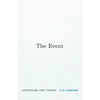 The Event: Literature and Theory - Hardcover