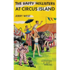The Happy Hollisters at Circus Island: HARDCOVER Special Edition - Hardcover