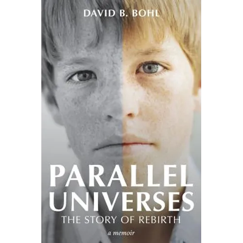 Parallel Universes: The Story of Rebirth - Paperback