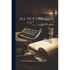 All in a Life -Time - Paperback