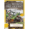 The Worst Breakfast - Hardcover