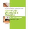 Top 40 Chef Questions and Answers: Chef Interview Questions and Answers to Prepare for a Job Interview - Paperback