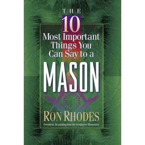 The 10 Most Important Things You Can Say to a Mason - Paperback