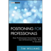 Positioning for Professionals - Hardcover