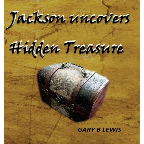 Jackson uncovers Hidden Treasure - Hardcover