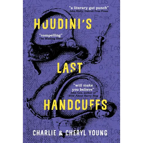 Houdini's Last Handcuffs - Hardcover