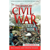 The American Civil War Trivia Book: Interesting American Civil War Stories You Didn't Know - Paperback