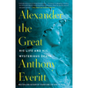 Alexander the Great: His Life and His Mysterious Death - Paperback