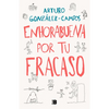 Enhorabuena Por Tu Fracaso / Congratulations on Your Failure - Hardcover