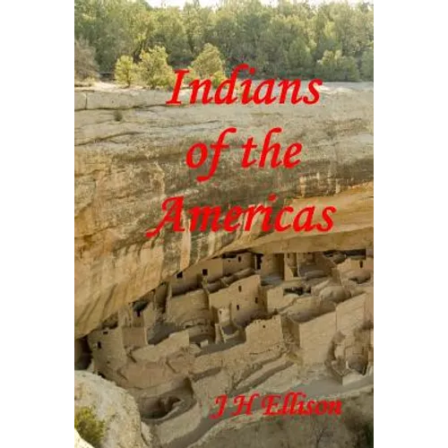 Indians of the Americas - Paperback