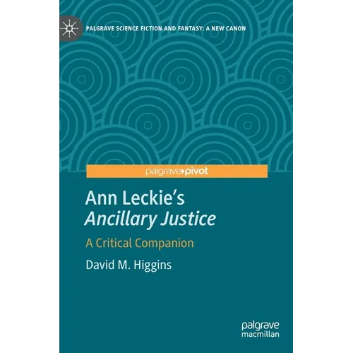 Ann Leckie's Ancillary Justice: A Critical Companion - Hardcover