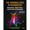 The Winning Edge in Badminton: Momentum, Match Flow and the Art of Competing - Paperback