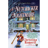 A Nutcracker Nightmare - Hardcover
