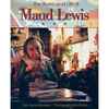 The Illuminated Life of Maud Lewis - Paperback