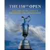 The 150th Open: Celebrating Golf's Defining Championship - Hardcover