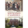 North Carolina Governor Richard Caswell: Founding Father and Revolutionary Hero - Hardcover