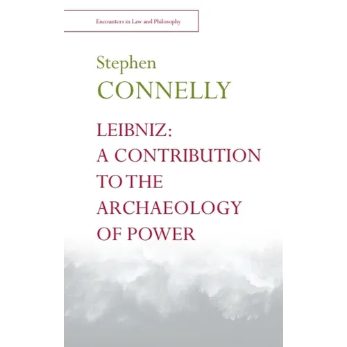Leibniz: A Contribution to the Archaeology of Power - Paperback